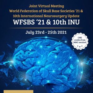 World Federation of Skull Base Societies ‘21& 10th International Neurosurgery Update 2021