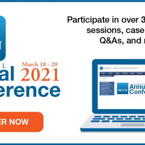 National Comprehensive Cancer Network Virtual Annual Conference 2021