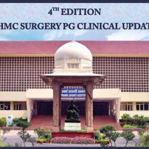 Lady Hardinge Medical College Surgery PG Clinical Update 4th Edition 2022