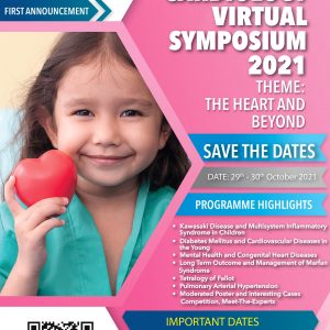 Malaysian Paediatric Cardiac Society Paediatric Cardiology Virtual Symposium 2021