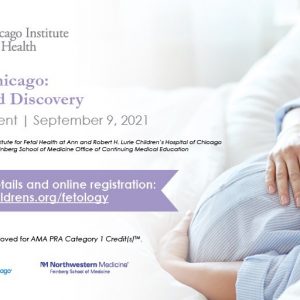 Northwestern University Fetology Chicago Practice and Discovery 2021