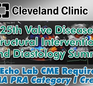 Meetings By Mail Cleveland Clinic 25th Valve Disease, Structural Interventions and Diastology Summit 2023