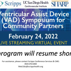 Scripps Ventricular Assist Device (VAD) Symposium for Community Partners 2022