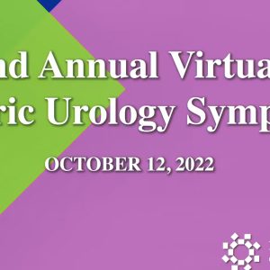 Hackensack Meridian Children's Health 2nd Annual Virtual Pediatric Urology Symposium 2022
