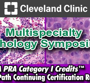 Meetings By Mail Cleveland Clinic Multispecialty Pathology Symposium 2024