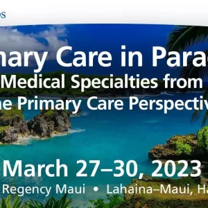 Scripps 28th Annual Primary Care in Paradise 2023