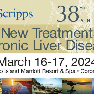 Scripps 38th Annual New Treatments in Chronic Liver Disease 2024