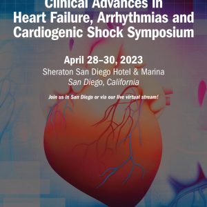 Scripps Clinical Advances in Heart Failure, Arrhythmias and Cardiogenic Shock Symposium 2023