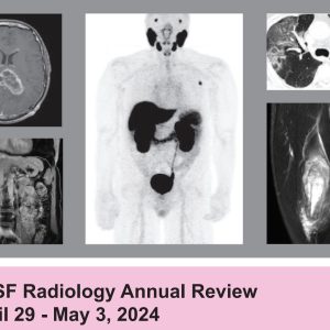 UCSF Radiology Annual Review 2024