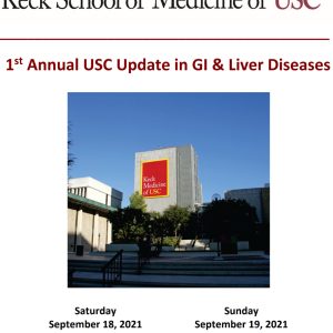 Keck USC 1st Annual USC Update in GI and Liver Disease 2021