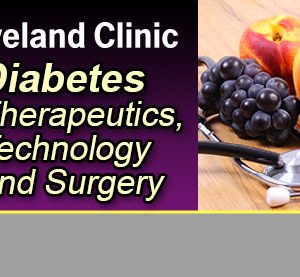 Meetings By Mail Cleveland Clinic 25th Annual Diabetes Therapeutics, Technology & Surgery 2021