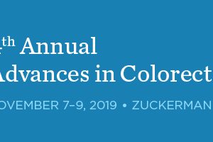 Memorial Sloan Kettering Cancer Center 4th Annual Advances in Colorectal Oncology 2019