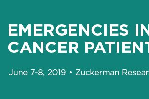Memorial Sloan Kettering Cancer Center Emergencies in the Cancer Patient 2019