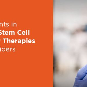 Memorial Sloan Kettering Cancer Center Navigating Novel Treatments in Pediatric Hematopoietic Stem Cell Transplantation and Cellular Therapies 2022