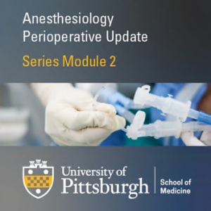 Oakstone Anesthesiology Update Perioperative Medicine - Part 2 Cardiothoracic Anesthesiology 2020
