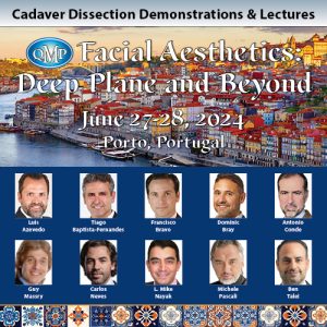 Quality Medical Publishing Facial Aesthetics Deep Plane and Beyond 2024 – Cadaver Dissection Demonstrations & Lectures