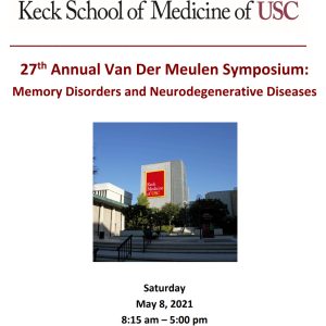 Keck USC 27th Annual Van Der Meulen Symposium 2021