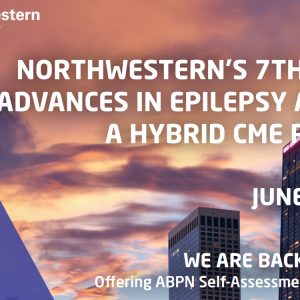 Northwestern Medicine 7th Annual Advances in Epilepsy and EEG 2023