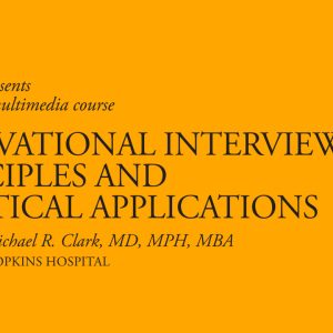 Oakstone Motivational Interviewing Principles with Practical Applications 2016