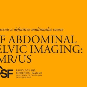Oakstone UCSF Abdominal and Pelvic Imaging CT MR US 2015