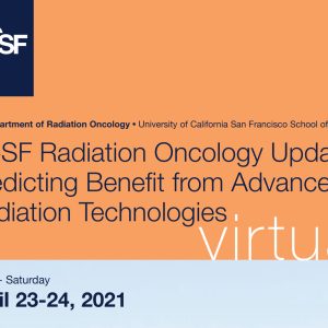 UCSF Radiation Oncology Update 2021