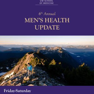 UW Medicine 6th Annual Men's Health Update 2020