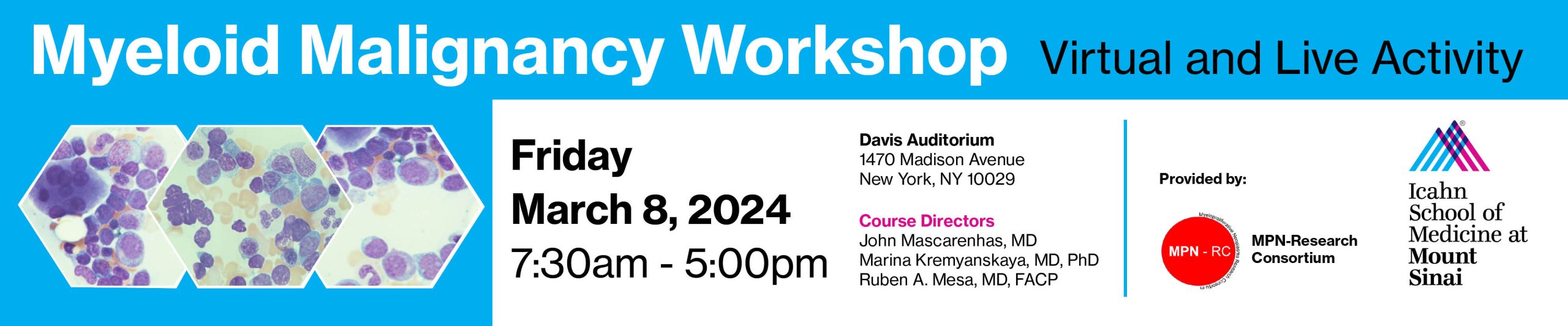 Icahn School of Medicine Myeloid Malignancy Workshop 2024