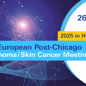 European Association of Dermato-Oncology 15th European Post-Chicago Melanoma Skin Cancer Meeting 2025