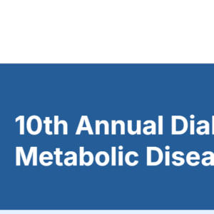 Continuing Education Company 10th Annual Diabetes, Obesity, & Metabolic Disease Conference 2025