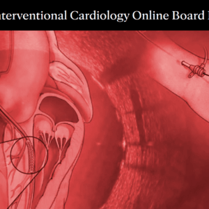 Mayo Clinic Interventional Cardiology Board Review 2024