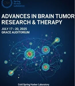 Cold Spring Harbor Laboratory Advances in Brain Tumor Research & Therapy 2025