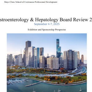 Mayo Clinic Gastroenterology & Hepatology Board Review 2025