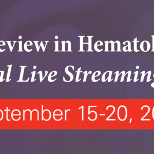 The University of Texas MD Anderson Cancer Center A Comprehensive Board Review in Hematology and Medical Oncology 2025