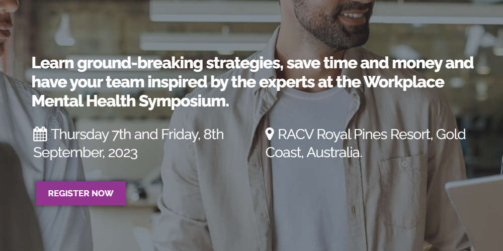 Australian & New Zealand Mental Health Association Workplace Mental Health Symposium 2023