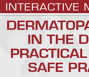 USCAP Dermatopathology in the Desert Practical Tips for Safe Practice 2024