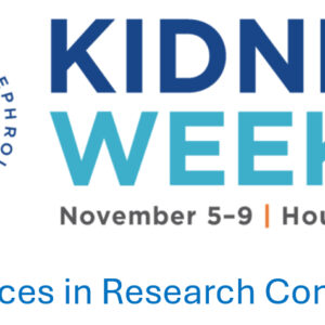 American Society of Nephrology Kidney Week Advances in Research Conference 2025