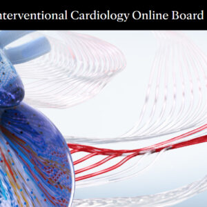 Mayo Clinic Interventional Cardiology Online Board Review 2025