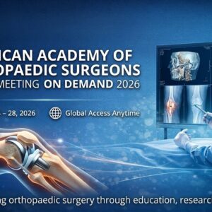 American Academy of Orthopaedic Surgeons Annual Meeting On Demand 2026
