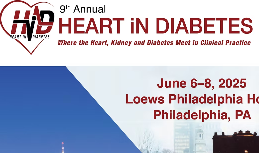 Heart in Diabetes 9th Annual Heart in Diabetes Conference 2025