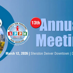 Society for Pediatric Pain Medicine 13th Annual Meeting 2026