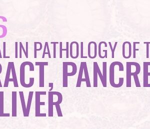 USCAP Tutorial in Pathology of the GI Tract, Pancreas and Liver 2026