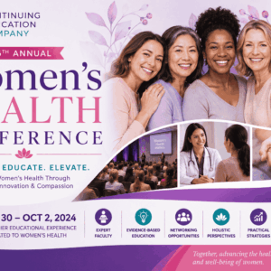 Continuing Education Company 6th Annual Women's Health Conference 2024