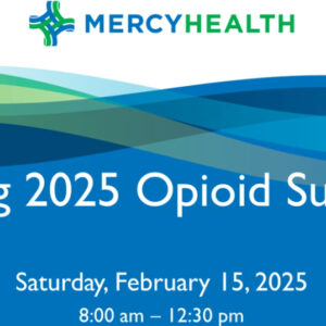 Mercy Health Opioid Summit Spring 2025