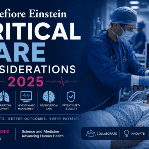 Montefiore Einstein Critical Care Considerations 2025