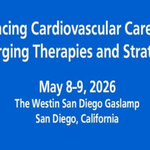 Scripps Health Advancing Cardiovascular Care Emerging Therapies and Strategies 2026
