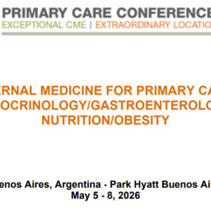 MER Primary Care Conferences Internal Medicine for Primary Care Endo Gastro Nutrition Obesity May 05-08, 2026