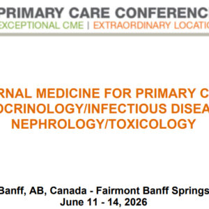 MER Primary Care Conferences Internal Medicine for Primary Care Endo ID Nephro Tox Jun 11-14, 2026