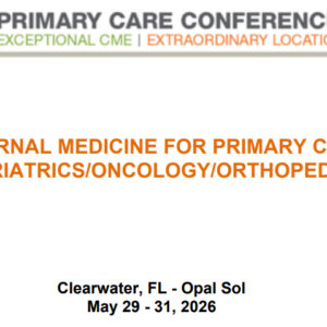 MER Primary Care Conferences Internal Medicine for Primary Care Geri Onc Ortho May 29-31, 2026