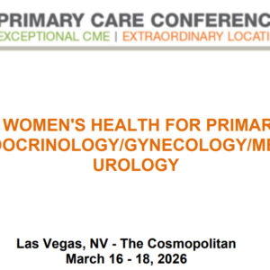 MER Primary Care Conferences Men's & Wome's Health for Primary Care Endo Gyn Men's Uro Mar 16-18, 2026