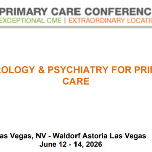MER Primary Care Conferences Neurology & Psychiatry for Primary Care Jun 12-14, 2026